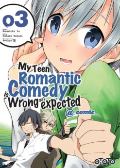 My Teen Romantic Comedy is wrong as I expected T.3 (mangaà