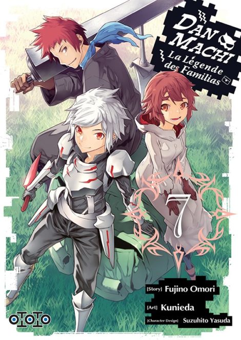 DanMachi - La Légende des Familias T.7