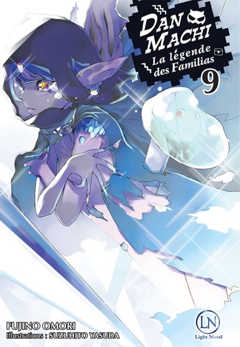 DanMachi - La Légende des Familias T.9 (Roman)