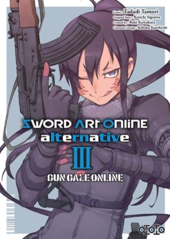 Sword Art Online Alternative - Gun Gale Online T.3