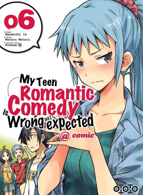 My Teen Romantic Comedy is wrong as I expected T.6 (manga)